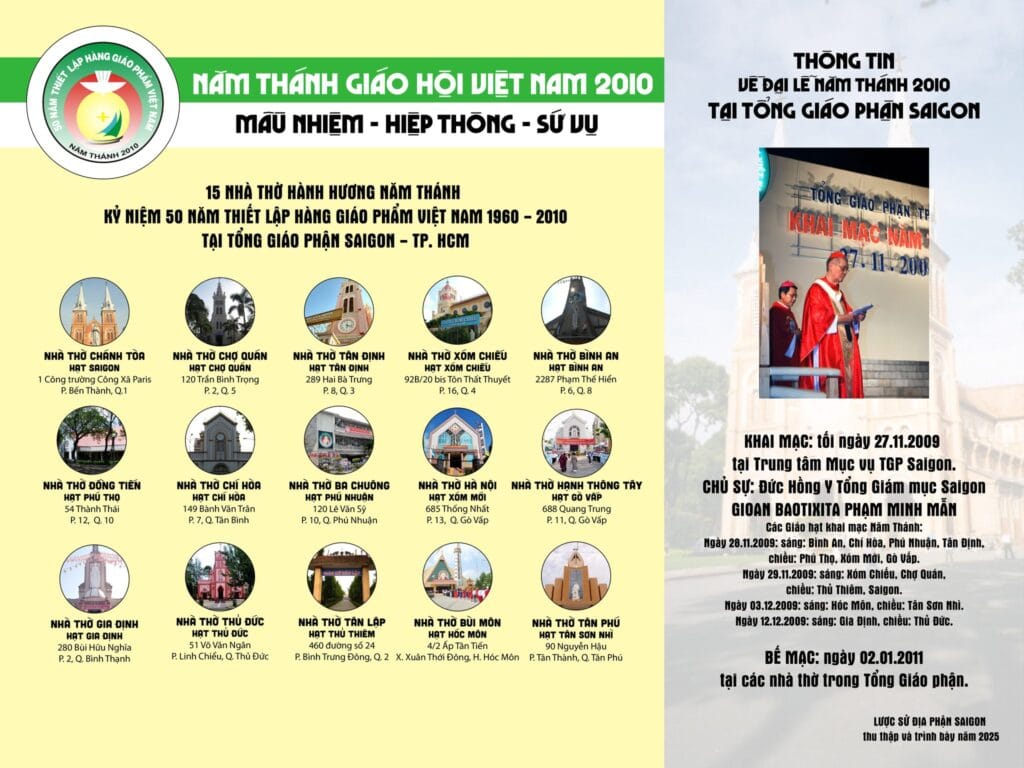 TRONG CÁC NĂM THÁNH GẦN ĐÂY, ĐỊA PHẬN SAIGON ĐÃ CHỌN CÁC NHÀ THỜ NÀO LÀM ĐIỂM HÀNH HƯƠNG KHÔNG?