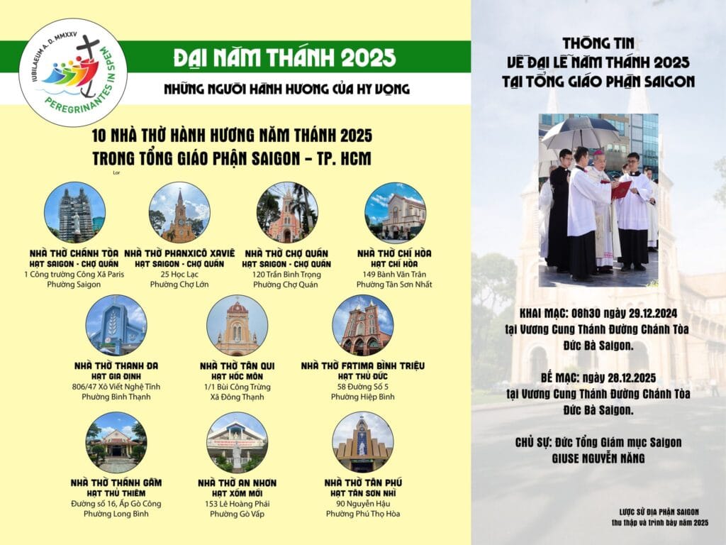 TRONG CÁC NĂM THÁNH GẦN ĐÂY, ĐỊA PHẬN SAIGON ĐÃ CHỌN CÁC NHÀ THỜ NÀO LÀM ĐIỂM HÀNH HƯƠNG KHÔNG?
