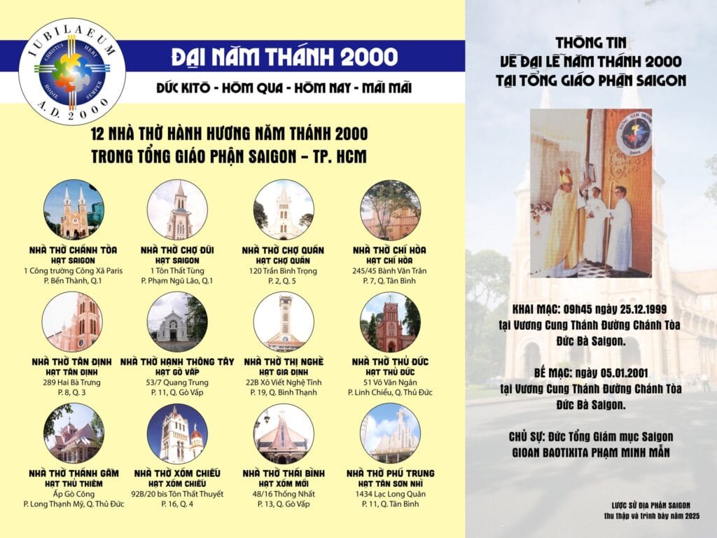 TRONG CÁC NĂM THÁNH GẦN ĐÂY, ĐỊA PHẬN SAIGON ĐÃ CHỌN CÁC NHÀ THỜ NÀO LÀM ĐIỂM HÀNH HƯƠNG KHÔNG?